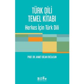 Türk Dili Temel Kitabı Bilge Kültür Sanat Yayınları