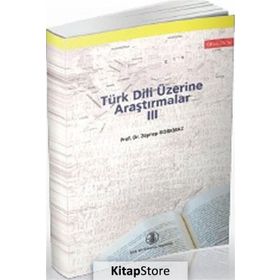 Türk Dili Üzerine Araştırmalar 3 - Zeynep Korkmaz