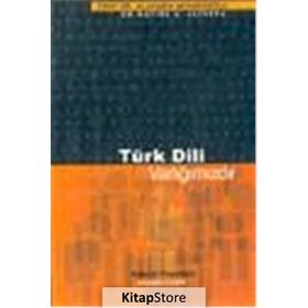 TÜRK DILI VARLIĞIMIZDIR - ALAADDIN MEHMEDOĞLU ALIYEV