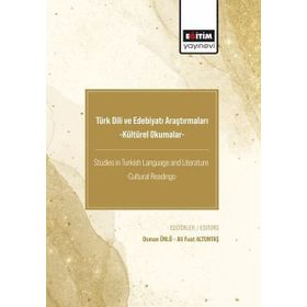 Türk Dili ve Edebiyatı Araştırmaları - Kültürel Okumalar - Kolektif