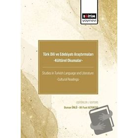 Türk Dili ve Edebiyatı Araştırmaları - Kültürel Okumalar - Kolektif