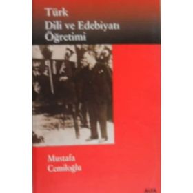 Türk Dili ve Edebiyatı Öğretimi - Mustafa Cemiloğlu
