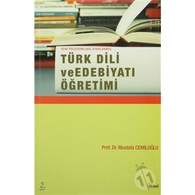 Türk Dili ve Edebiyatı Öğretimi - Mustafa Cemiloğlu