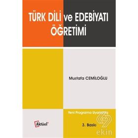 Türk Dili ve Edebiyatı Öğretimi - Mustafa Cemiloğlu