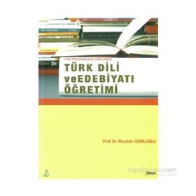 Türk Dili ve Edebiyatı Öğretimi - Mustafa Cemiloğlu