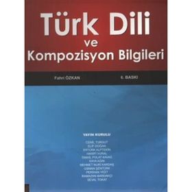 TÜRK DILI VE KOMPOZISYON BILGILERI - FAHRI ÖZKAN