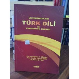Türk Dili ve Kompozisyon Bilgileri - Mehmet Ulucan Birol İpek Zekiye Gül Elbir Mahmut Bahar Hasan Özçam