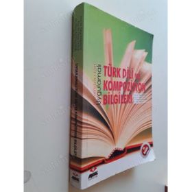 Türk Dili ve Kompozisyon Bilgileri - Mehmet Ulucan Birol İpek Zekiye Gül Elbir Mahmut Bahar Hasan Özçam