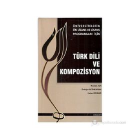 Türk Dili ve Kompozisyon - Erdoğan Altınkaynak Hakan Özdemir Mustafa Aça