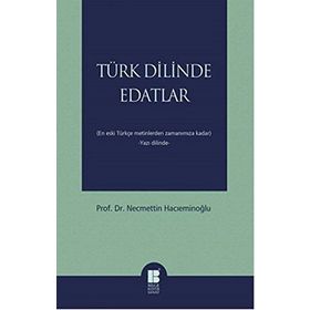 Türk Dilinde Edatlar - Necmettin Hacıeminoğlu