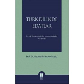 Türk Dilinde Edatlar - Necmettin Hacıeminoğlu