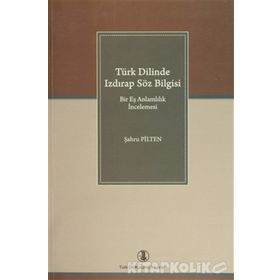 Türk Dilinde Izdırap Söz Bilgisi - Şahru Pilten