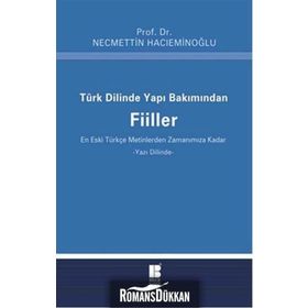 Türk Dilinde Yapı Bakımından Fiiller - Necmettin Hacıeminoğlu
