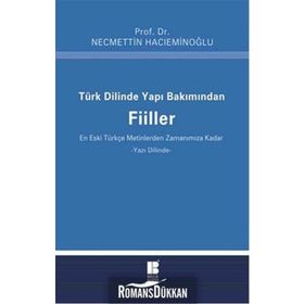 Türk Dilinde Yapı Bakımından Fiiller - Necmettin Hacıeminoğlu