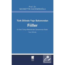 Türk Dilinde Yapı Bakımından Fiiller - Necmettin Hacıeminoğlu