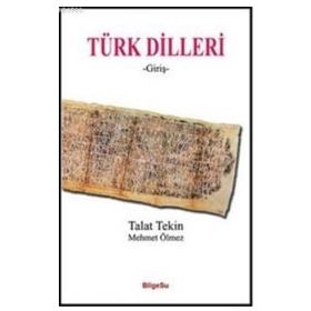 Türk Dilleri Giriş - Talat Tekin Mehmet Ölmez