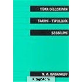 Türk Dillerinin Tarihi Tipolojik Sesbilimi - a n baskakov