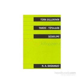 Türk Dillerinin Tarihi Tipolojik Sesbilimi - a n baskakov