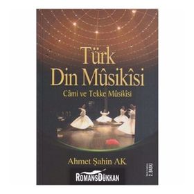 Türk Din Musikisi - Cami ve Tekke Musikisi