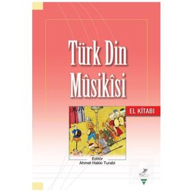 Türk Din Musikısi El Kitabı - Grafiker Yayınları