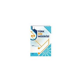 Türk Din Müsikisi - Nobel Akademik Yayıncılık