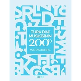 Türk Dini Musikisinin 200'ü Mustafa Demirci