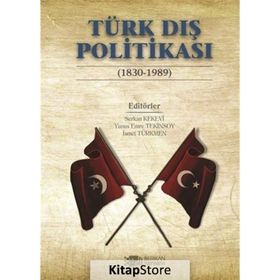 Türk Dış Politikası (1830-1989) - Kolektif