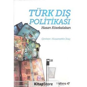 Türk Dış Politikası - Hasan Kösebalaban