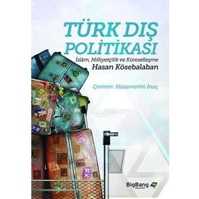 Türk Dış Politikası - Hasan Kösebalaban