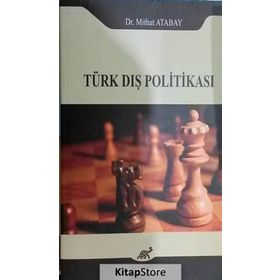 Türk Dış Politikası - Mithat Atabay