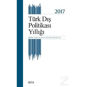 Türk Dış Politikası Yıllığı 2011 - Burhanettin Duran Kemal İnat Ali Resul Usul