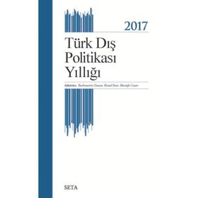 Türk Dış Politikası Yıllığı 2017 - Kolektif
