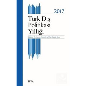 Türk Dış Politikası Yıllığı 2017 - Kolektif