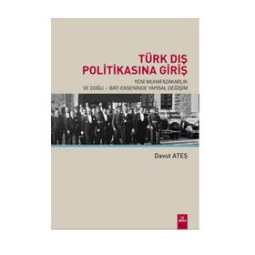 Türk Dış Politikasına Giriş - Davut Ateş