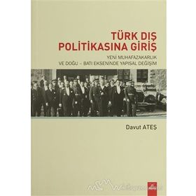 Türk Dış Politikasına Giriş - Davut Ateş