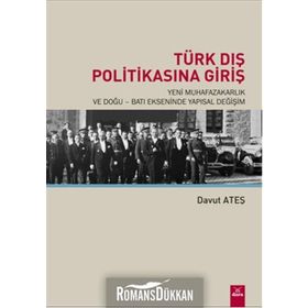 Türk Dış Politikasına Giriş - Davut Ateş