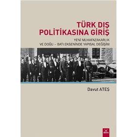Türk Dış Politikasına Giriş - Davut Ateş