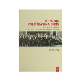 Türk Dış Politikasına Giriş - Davut Ateş