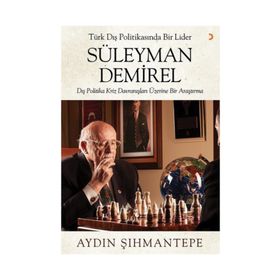 Türk Dış Politikasında Bir Lider : Süleyman Demirel