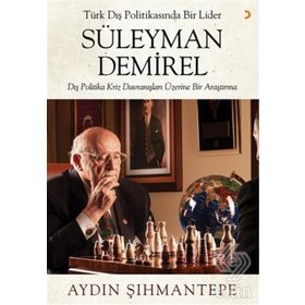 Türk Dış Politikasında Bir Lider : Süleyman Demirel