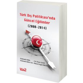 Türk Dış Politikas’ında Güncel Eğilimler 2000-2014 - Deniz Tansi