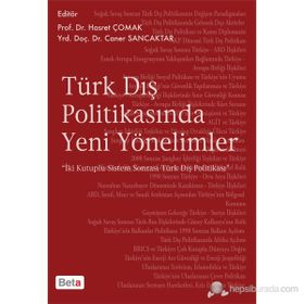 TÜRK DIŞ POLITIKASINDA YENI YÖNELIMLER - HASRET ÇOMAK;CANER SANCAKTAR