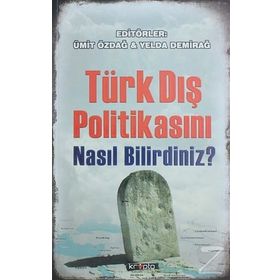 Türk Dış Politikasını Nasıl Bilirdiniz? - Yelda Demirağ Ümit Özdağ