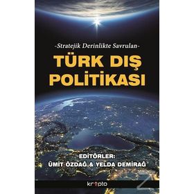 Türk Dış Politikasını Nasıl Bilirdiniz? - Yelda Demirağ Ümit Özdağ