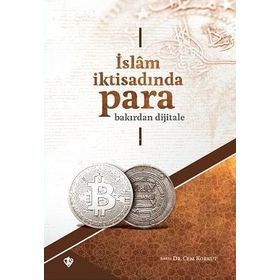 Türk Diyanet Vakfı İslam İktisadında Para Bakırdan Dijitale - Cem Korkut