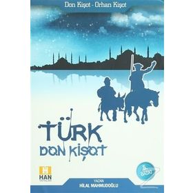 Türk Don Kişot - Hilal Mahmudoğlu