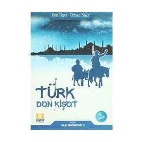 Türk Don Kişot - Hilal Mahmudoğlu