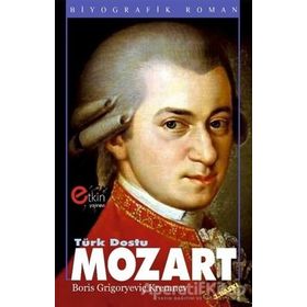 Türk Dostu Mozart - Boris Grigoryeviç Kremnev