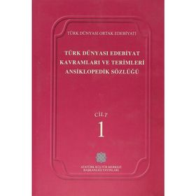 TÜRK DÜNYASI EDEBIYAT KAVRAMLARI VE TERIMLERI ANSIKLOPEDIK SÖZLÜĞÜ 1 - KOLEKTIF