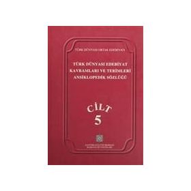 TÜRK DÜNYASI EDEBIYAT KAVRAMLARI VE TERIMLERI ANSIKLOPEDIK SÖZLÜĞÜ 1 - KOLEKTIF